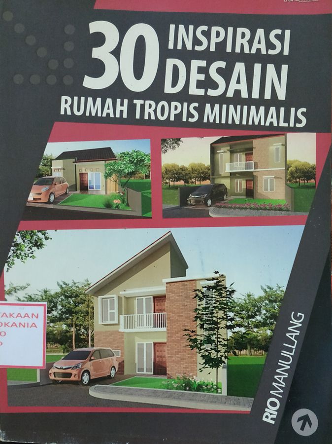 Cover 30 Inspirasi Desain Rumah Tropis Minimalis