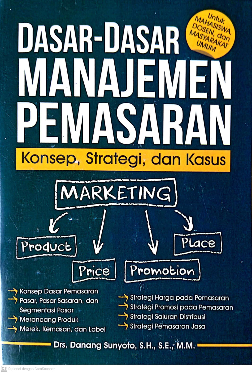 Cover Dasar-Dasar Manajemen Pemasaran : Konsep, Strategi, dan Kasus