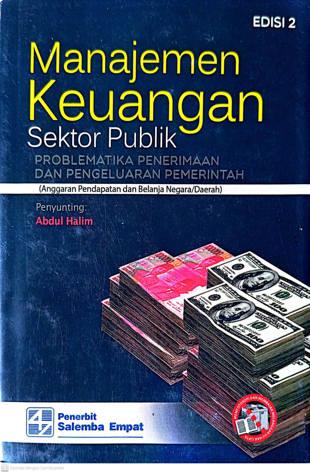 Cover Manajemen Keuangan Sektor Publik : Problematika Penerimaan dan Pengeluaran Pemerintah (Anggaran Pendapatan dan Belanja Negara/Daerah)