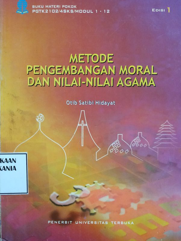 Cover Metode Pengembangan Moral dan Nilai-Nilai Agama